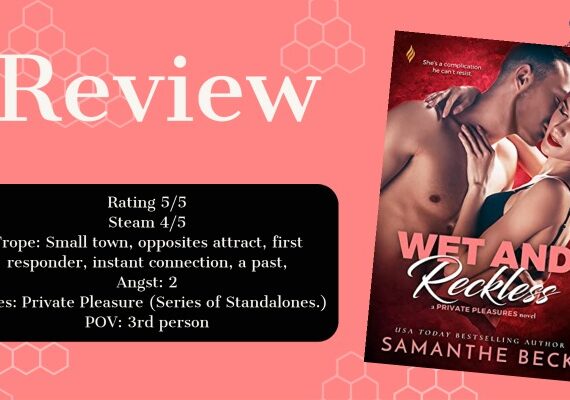 Review: Wet and Reckless by Samanthe Beck