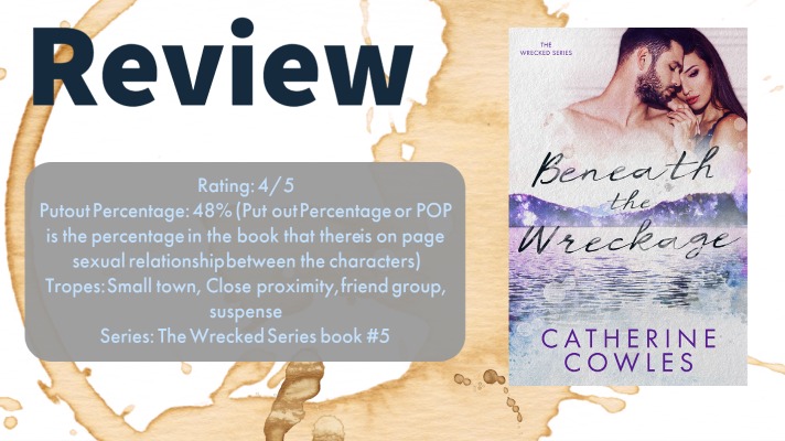 Review: Beneath the Wreckage by Catherine Cowles - Bookcase and Coffee