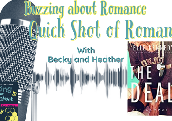 Quick Shot of Romance: The Deal by Elle Kennedy