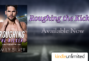 Roughing the Kicker by Emily Silver