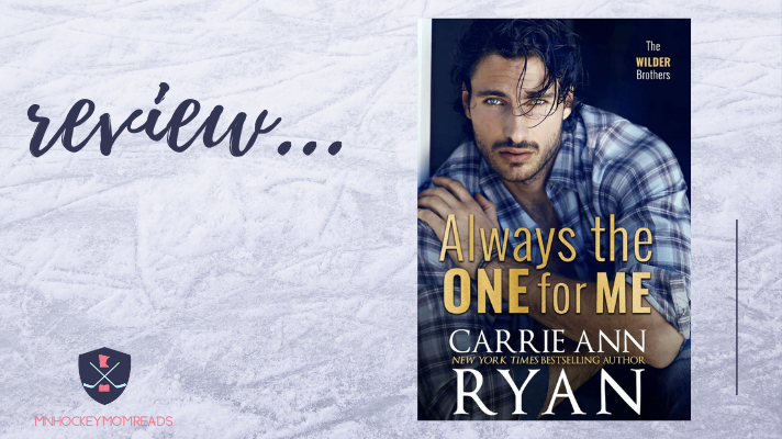 Always the One for Me | Carrie Ann Ryan