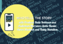 Ep 112:  Who tells the story with Producer Katie Robinson and Audiobook Narrators Stella Hunter, Aaron Shedlock and Teddy Hamilton.