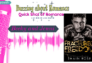 Quick Shot of Romance: Fractured Freedom by Shain Rose