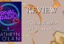 Rival Radio by Kathryn Nolan