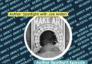 Ep 117: Author Spotlight with Joe Arden