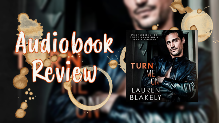 Review: Turn me On (Winner Takes All #2) by Lauren Blakely 