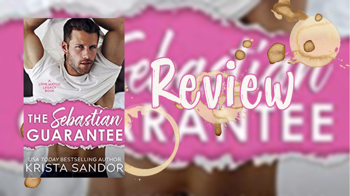 Review: The Sebastian Guarantee by Krista Sandor