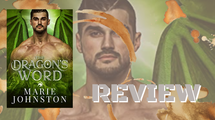 The Dragon’s Word by Marie Johnston