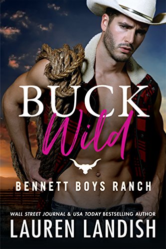 Book Cover: Buck Wild by Lauren Landish