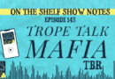 Mafia Trope Talk TBR Ep 143