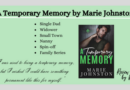 A Temporary Memory by Marie Johnston