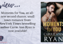 Moments for You | Carrie Ann Ryan