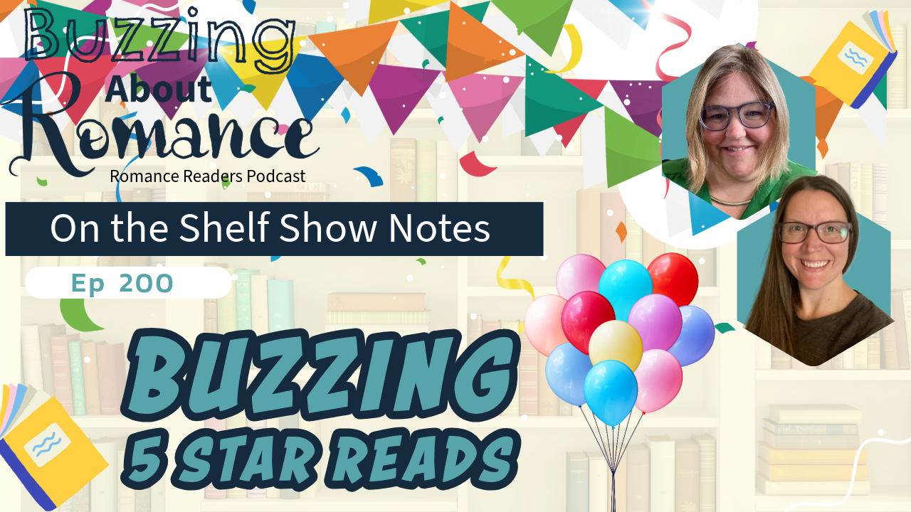 Ep 200: Buzzing 5 Star Reads - Bookcase and Coffee