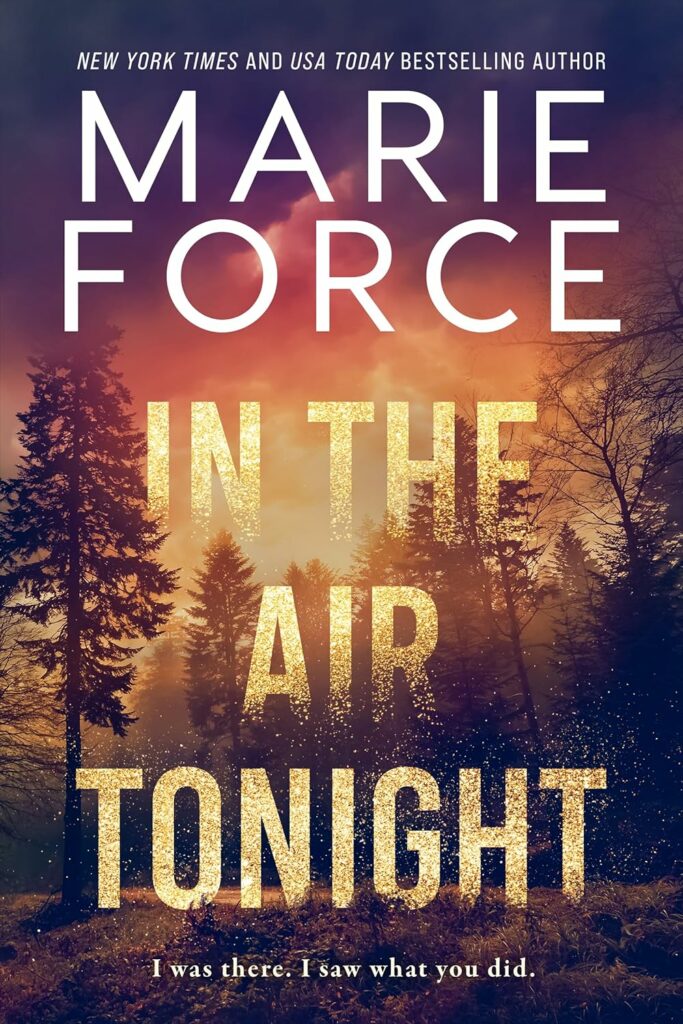 in the air tonight by Marie Force