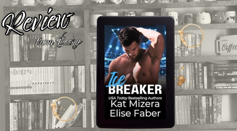 Review: Icebreaker by Kat Mizera and Elise Faber