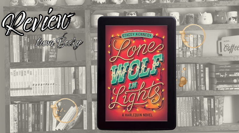 Review: Lone Wolf in Lights by Stacey Kennedy