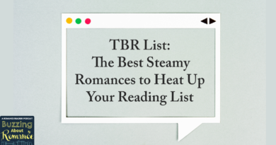 The Best Steamy Romances to Heat Up Your Reading List