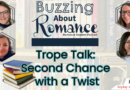 Ep 239: Trope Talk – Second Chance with a Twist