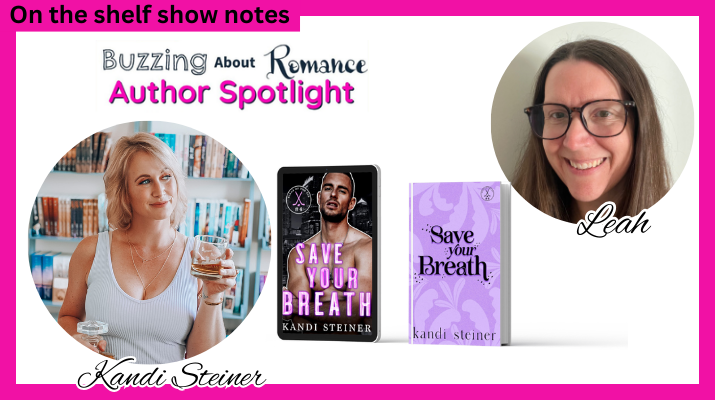 Author Spotlight: Kandi Steiner