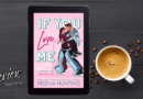 Review: If You Love Me by Helena Hunting