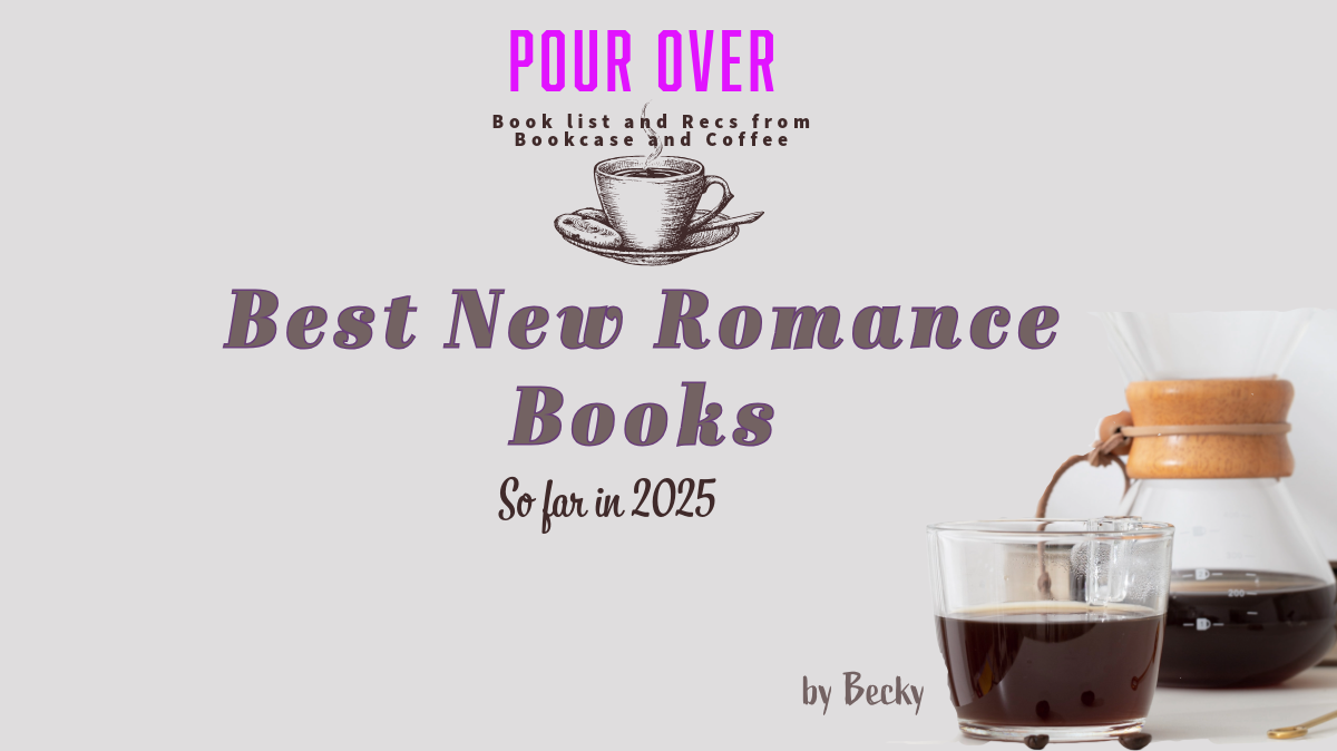 Best New Romance Books - Bookcase and Coffee
