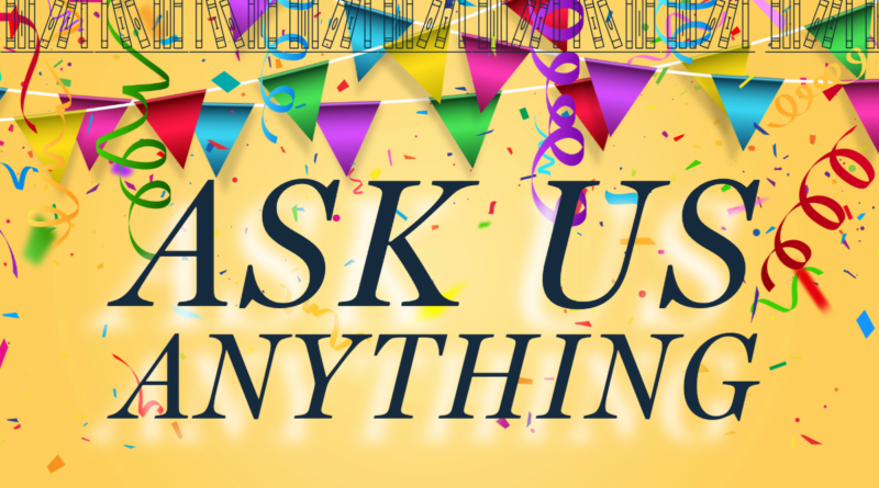Ask Us Anything Bookish