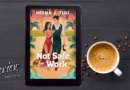 Review: Not Safe for Work by Nisha J. Tuli