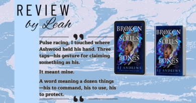 Broken Bones and Souls by LJ Andrews