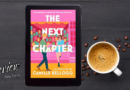 Review: The Next Chapter by Camille Kellogg