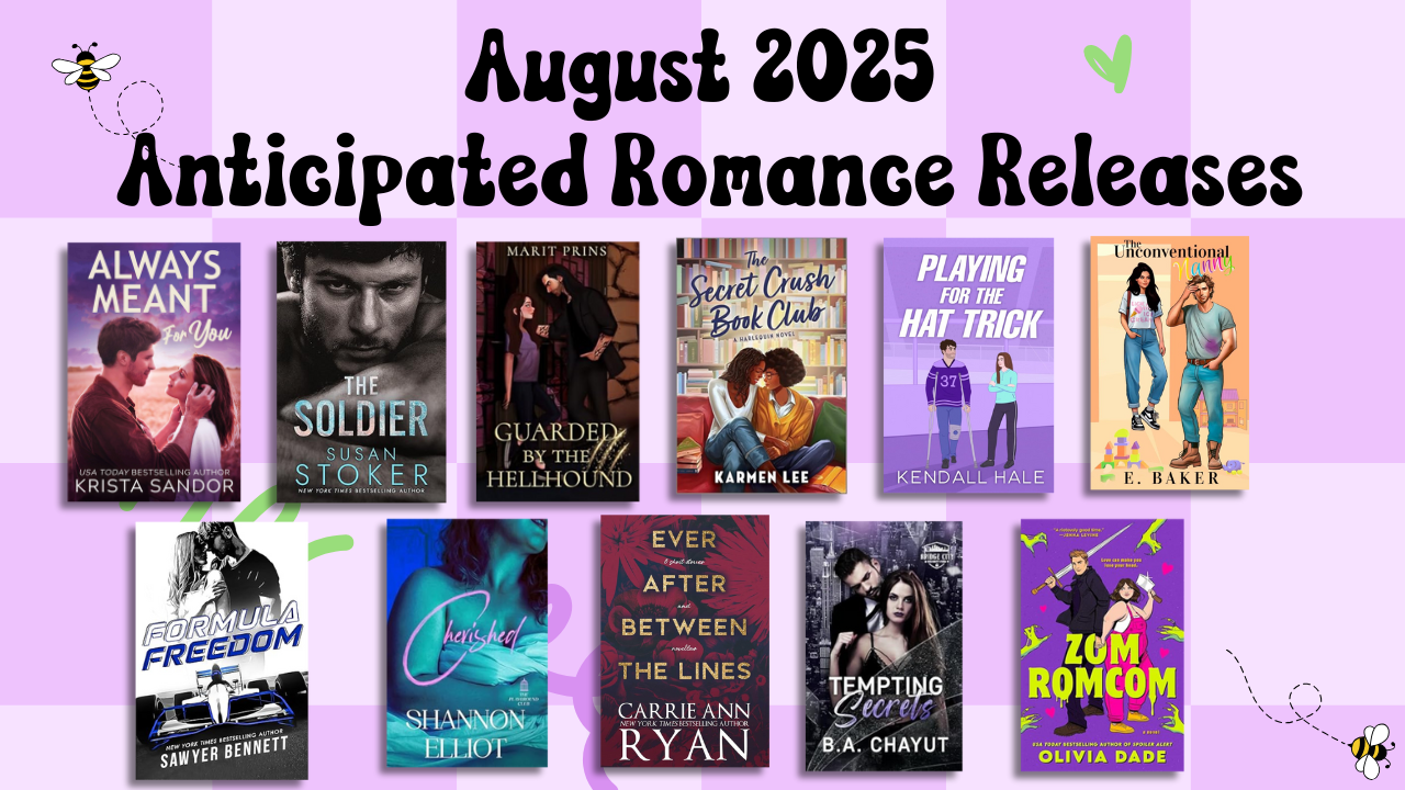August 2025 Anticipated Romance Releases - Bookcase and Coffee