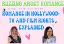 Ep 263: Romance in Hollywood: TV and Film Rights Explained