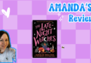 The Late-Night Witches by Auralee Wallace