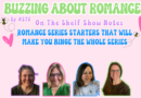 Ep 273: Romance Series Starters That Will Make You Binge the Whole Series