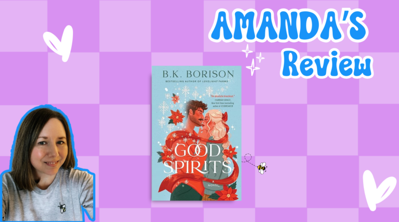 Good Spirits by B.K. Borison