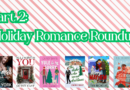 Part 2 of our Holiday Romance Roundup!