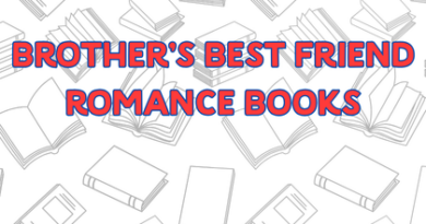 Brother’s Best Friend Romance Books