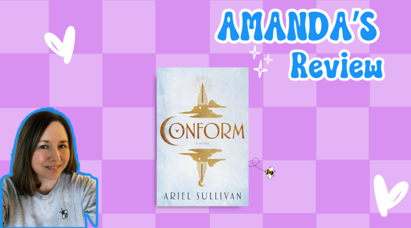 Conform by Ariel Sullivan