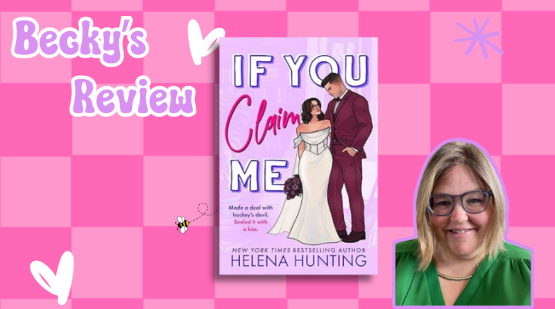 Review — If You Claim Me by Helena Hunting