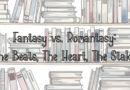 Fantasy vs. Romantasy: The Beats, The Heart, The Stakes