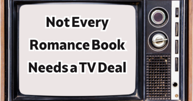 Not Every Romance Book Needs a TV Deal: The Case for Keeping the Magic on the Page Not Every Romance Book Needs a TV Deal: The Case for Keeping the Magic on the Page