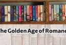 The Golden Age of Romance