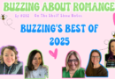 Ep 282: Buzzing’s Best of 2025