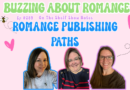Ep 289: Romance Publishing Paths