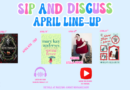 Sip & Discuss: April Lineup is Here!