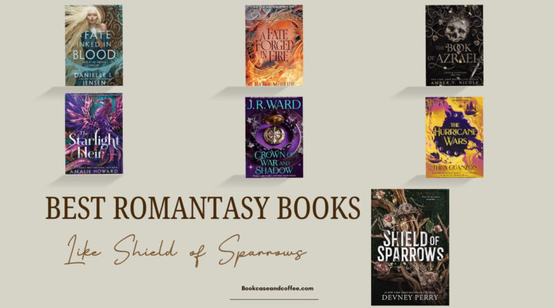 Best Romantasy Books Like Shield of Sparrows