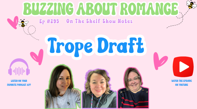 Ep 295: Trope Draft