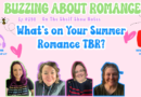 Ep 298: What’s on Your Summer Romance TBR?
