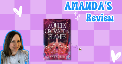 A Queen Crowned in Flames by Hazel McBride