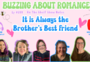 Ep 299: It is Always the Brother’s Best Friend
