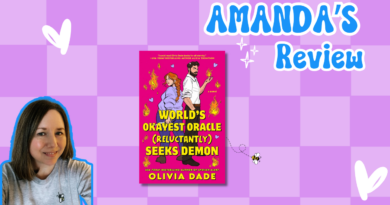World’s Okayest Oracle (Reluctantly) Seeks Demon by Olivia Dade